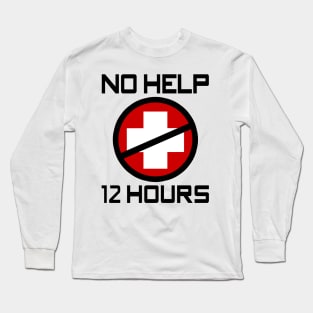 Purge Reminder Long Sleeve T-Shirt